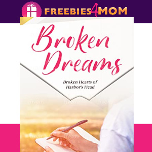 💔Free eBook: Broken Dreams ($2.99 value)
