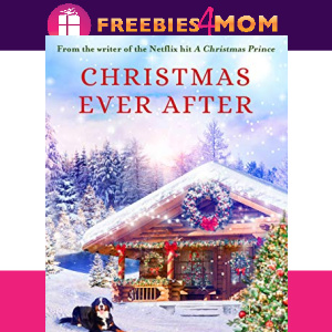 ❄️Free Christmas eBook: Christmas Ever After ($4.99 value)