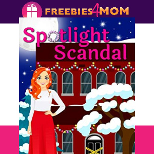 🎅Free Christmas eBook: Spotlight Scandal ($4.99 value)