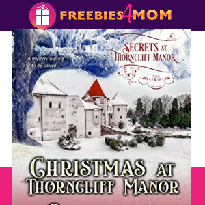 ❄️Free Christmas eBook: Christmas at Thorncliff Manor ($3.99 value)