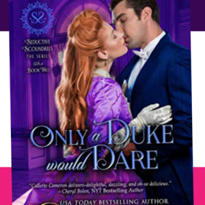 💍Free Historical Romance eBook: Only a Duke Would Dare ($2.99 value)