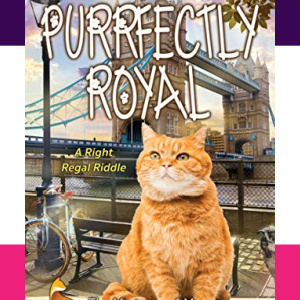 🐱Free Mystery eBook: Purrfectly Royal ($4.99 value)