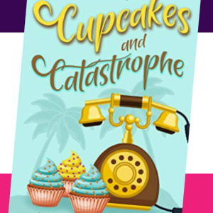 🧁Free Mystery eBook: Cupcakes and Catastrophe ($2.99 value)