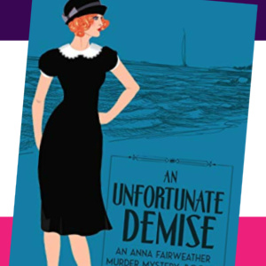 🌊Free Mystery eBook: An Unfortunate Demise ($4.99 value)