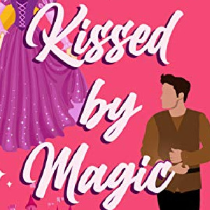 💞Free Romance eBook: Kissed by Magic ($2.99 value)