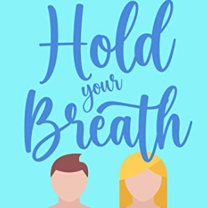 💕Free Romance eBook: Hold Your Breath ($0.99 value)