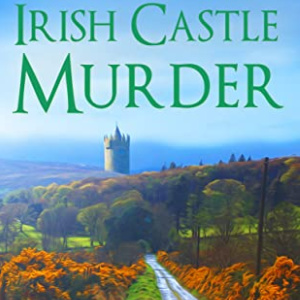 🍀Free Mystery eBook: Irish Castle Murder ($3.99 value)