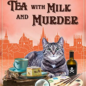 🐈Free Mystery eBook: Tea with Milk and Murder ($5.99 value)