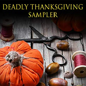🧵Free Mystery eBook: Deadly Thanksgiving Sampler ($5.99 value)