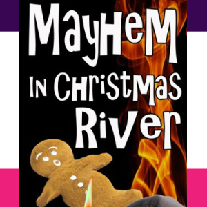 🎅Free Christmas eBook: Mayhem in Christmas River ($4.99 value)