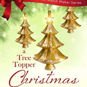 🎄Free Christmas eBook: A Tree Topper Christmas ($2.99 value)