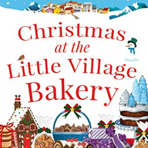 🎅Free Christmas eBook: Christmas at the Little Village Bakery ($2.99 value)