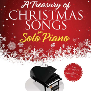 🎹Free Christmas Printable Music: A Treasury of Christmas Songs for Solo Piano