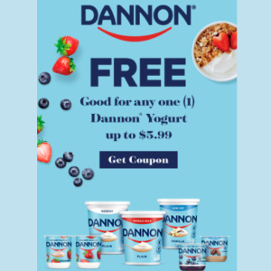 🍓Free Dannon Yogurt (up to $5.99 value)