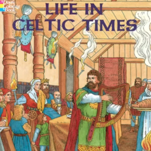 🍀Free Printable Kids Coloring: Life in Celtic Times (ages 8-14)